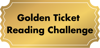 Golden Ticket Reading Challenge